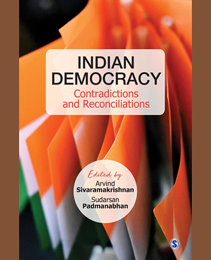 Indian Democracy: Contradictions and Reconciliations