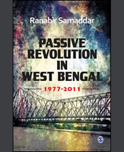 Passive Revolution in West Bengal: 1977/2011