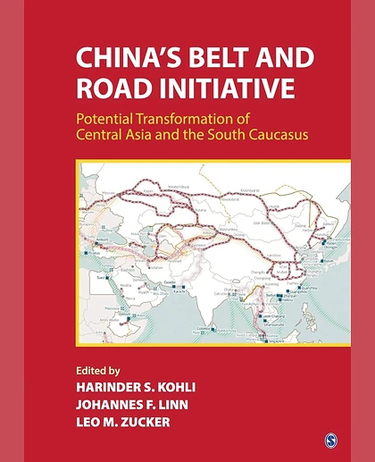 China's Belt and Road Initiative: Potential Transformation of Central Asia and the South Caucasus