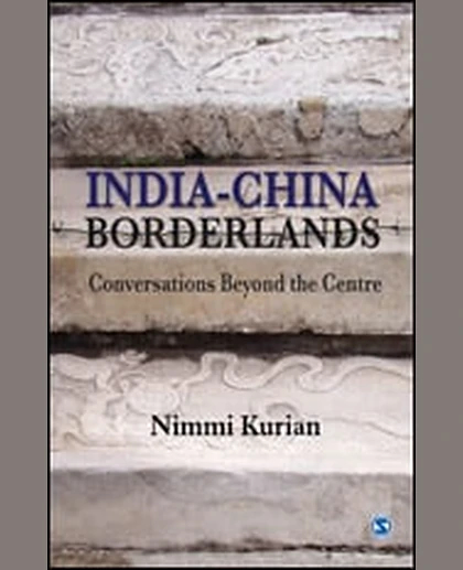India-China Borderlands: Conversations Beyond the Centre.