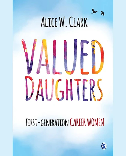 Valued Daughters: First-Generation Career Women