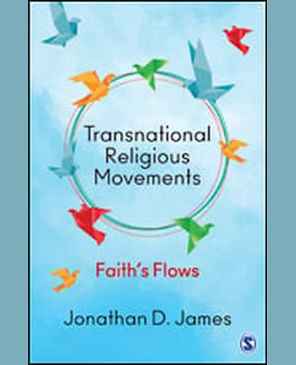 Transnational Religious Movements: Faith's Flows