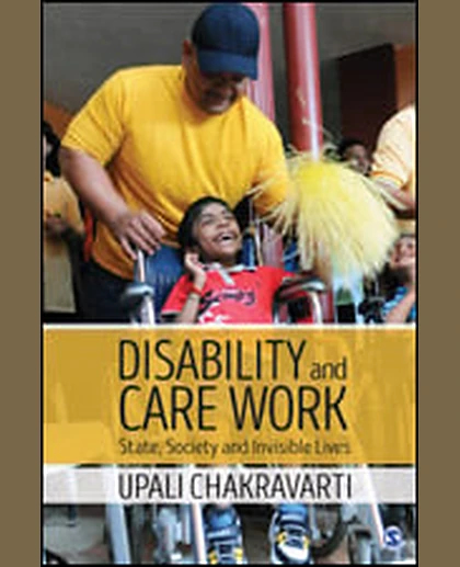 Disability and Care Work: State, Society and Invisible Lives, 1st Edition