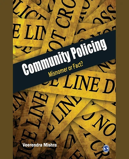 Community Policing Misnomer or Fact?, 1st Edition