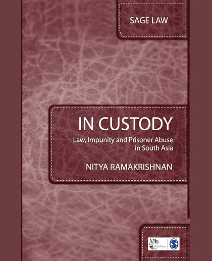 In Custody: Law, Impunity and Prisoner Abuse in South Asia.