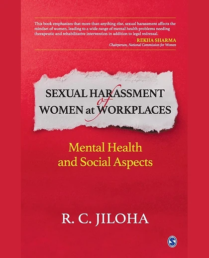 Sexual Harassment of Women at Workplaces: Mental Health and Social Aspects