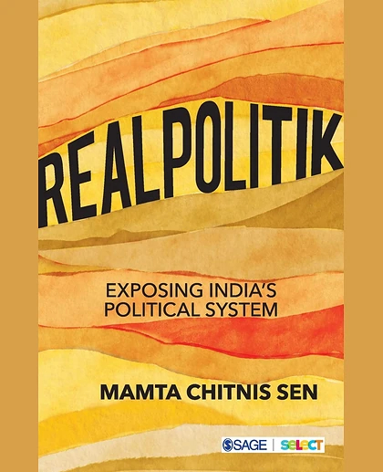 Realpolitik: Exposing India's Political System