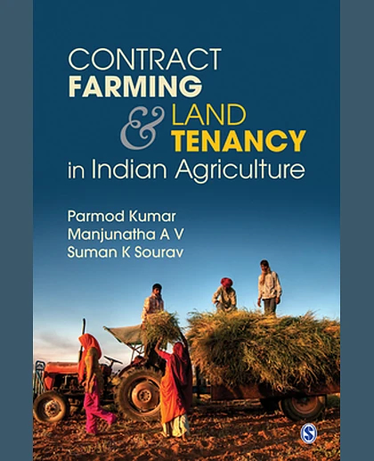 Contract Farming and Land Tenancy in Indian Agriculture