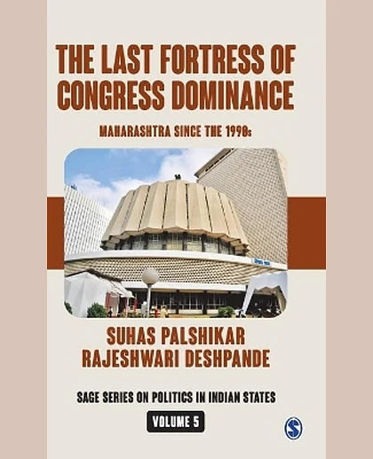 The Last Fortress of Congress Dominance: Maharashtra Since the 1990s