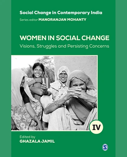 Women in Social Change: Visions, Struggles and Persisting Concerns