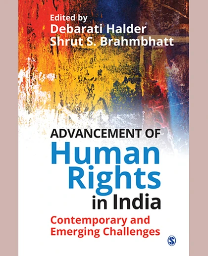 Advancement of Human Rights in India: Contemporary and Emerging Challenges