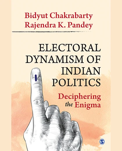 Electoral Dynamism of Indian Politics: Deciphering the Enigma