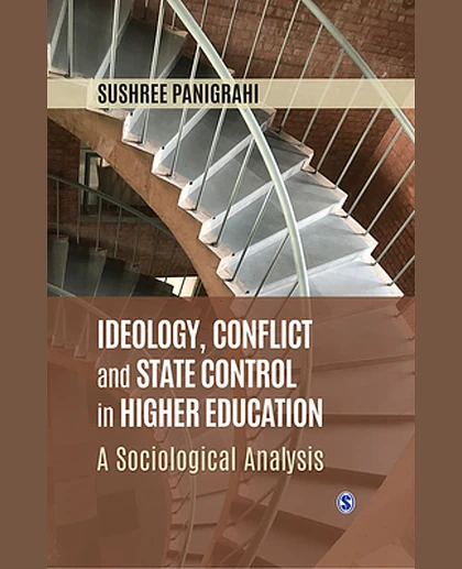 Ideology, Conflict and State Control in Higher Education: A Sociological Analysis
