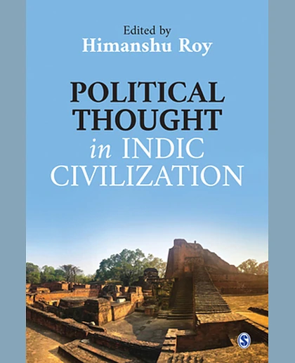 Political Thought in Indic Civilization