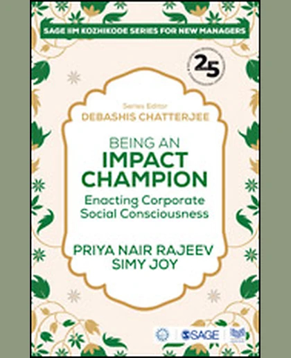 Being an Impact Champion: Enacting Corporate Social Consciousness, 1st Edition