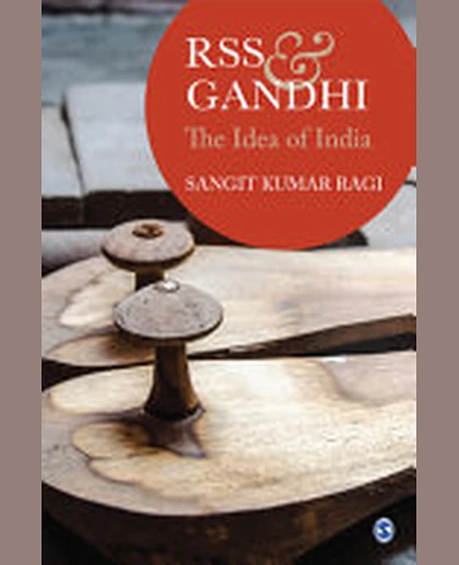 RSS & Gandhi: The Idea of India