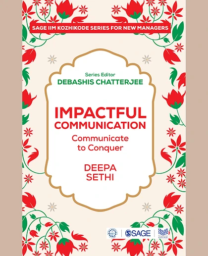 Impactful Communication: Communicate to Conquer, 1st Edition