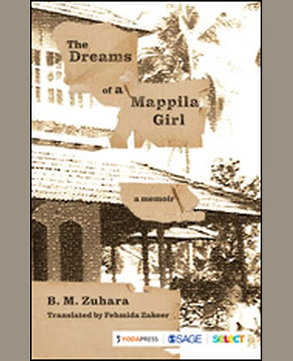 The Dreams of a Mappila Girl: A Memoir.