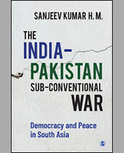 The India-Pakistan Sub-Conventional War: Democracy and Peace in South Asia