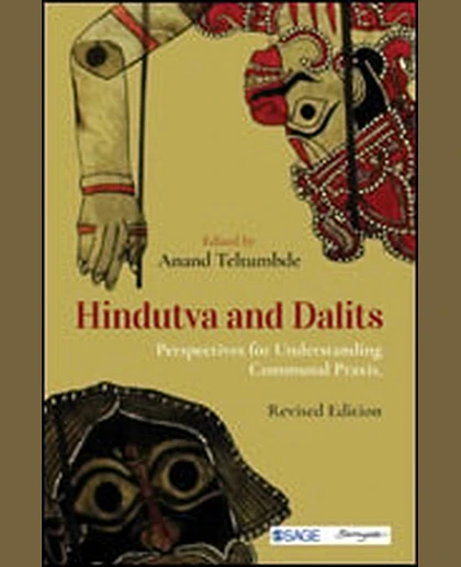 Hindutva and Dalits: Perspectives for Understanding Communal Praxis