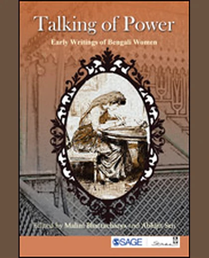 Talking of Power: Early Writings of Bengali Women