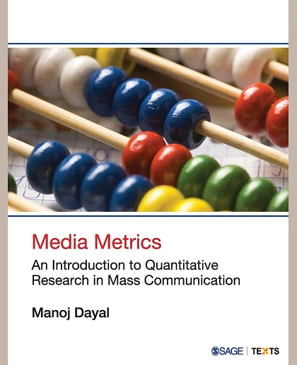 Media Metrics: An Introduction to Quantitative Research in Mass Communication