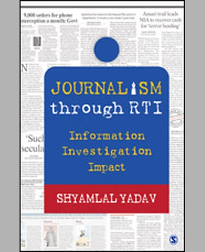 Journalism Through RTI: Information Investigation Impact, 1st Edition