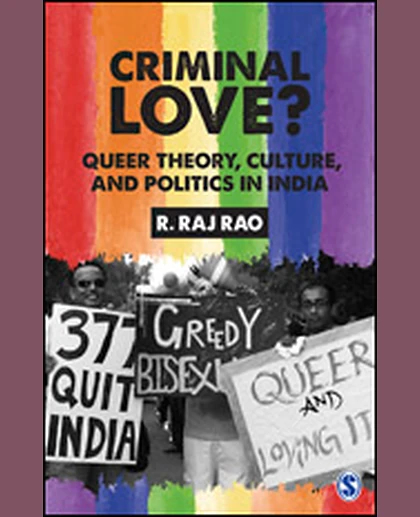 Criminal Love?: Queer Theory, Culture, and Politics in India, 1st Edition