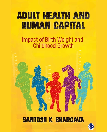 Adult Health and Human Capital: Impact of Birth Weight and Childhood Growth