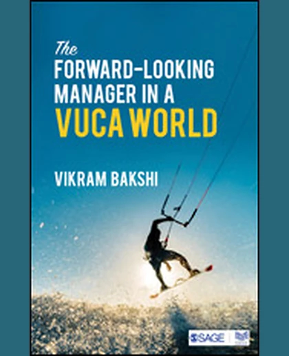 The Forward-Looking Manager in a VUCA World, 1st Edition