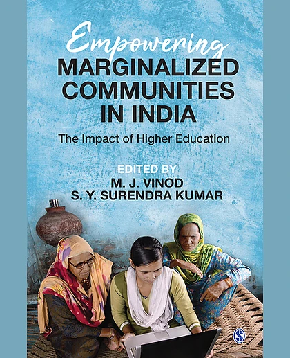 Empowering Marginalized Communities in India: The Impact of Higher Education