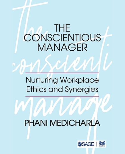 The Conscientious Manager: Nurturing Workplace Ethics and Synergies