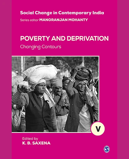 Poverty and Deprivation: Changing Contours, 1st Edition