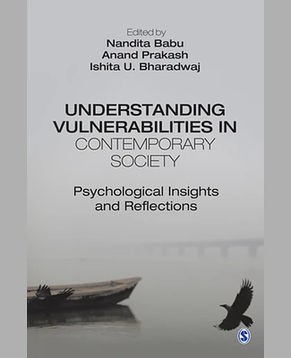 Understanding Vulnerabilities in Contemporary Society: Psychological Insights and Reflections