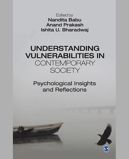 Understanding Vulnerabilities in Contemporary Society: Psychological Insights and Reflections