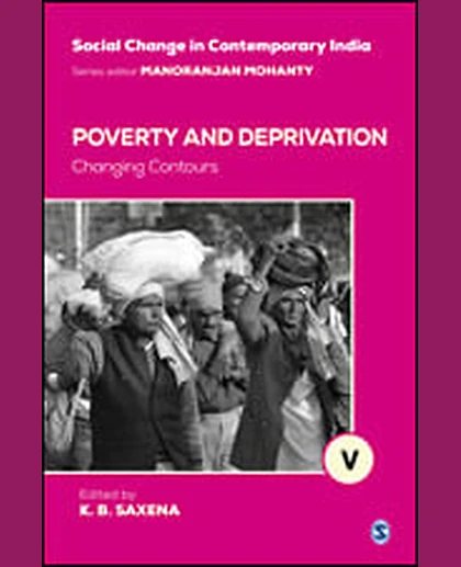 Poverty and Deprivation: Changing Contours