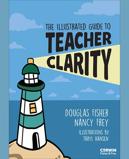 The Illustrated Guide to Teacher Clarity, 1st Edition