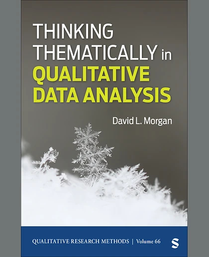 Thinking Thematically in Qualitative Data Analysis, 1st Edition