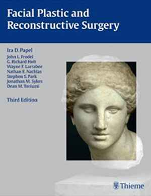 Facial Plastic and Reconstructive Surgery 3rd