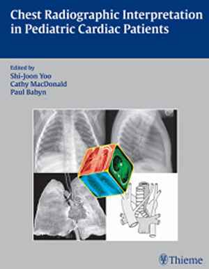 Chest Radiographic Interpretation in Pediatric Cardiac Patients  1st