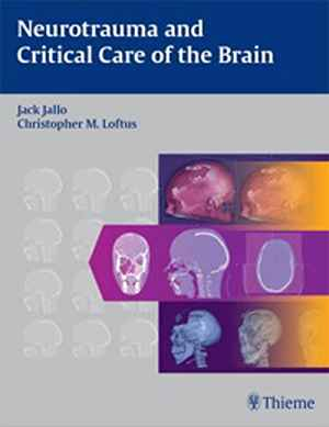 Neurotrauma and Critical Care of the Brain  1st