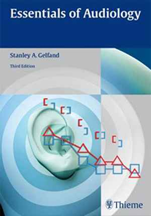 Essentials of Audiology 3rd