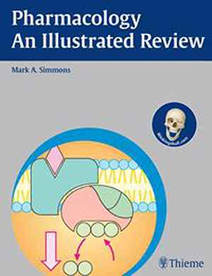 Pharmacology - An Illustrated Review  1st