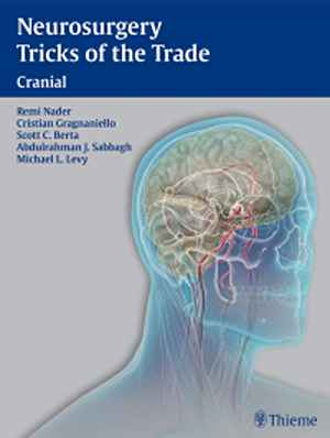 Neurosurgery Tricks of the Trade - Cranial 1st
