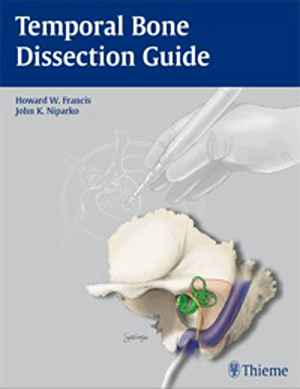 Temporal Bone Dissection Guide  1st