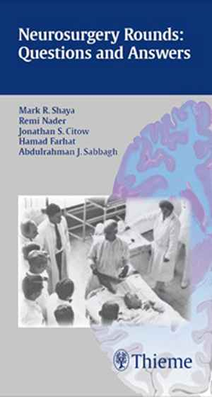 Neurosurgery Rounds: Questions and Answers: Questions and Answers 1st