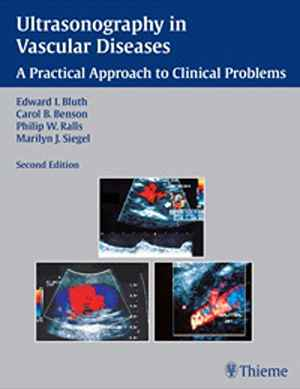 Ultrasonography in Vascular Diseases: A Practical Approach to Clinical Problems  2nd