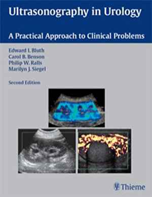 Ultrasonography in Urology: A Practical Approach to Clinical Problems 2nd