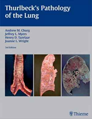 Thurlbeck's Pathology of the Lung 3rd