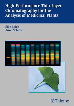 High-Performance Thin-Layer Chromatography for the Analysis of Medicinal Plants  1st